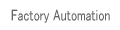 factory automation